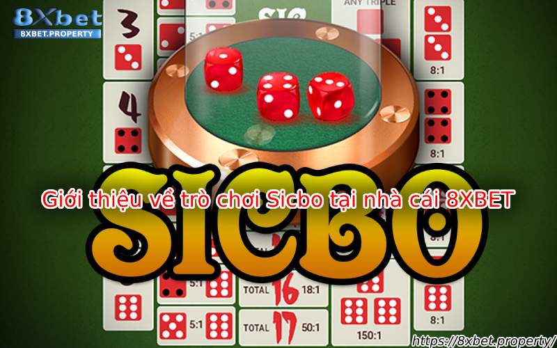 Giới thiệu Sicbo 8xBet